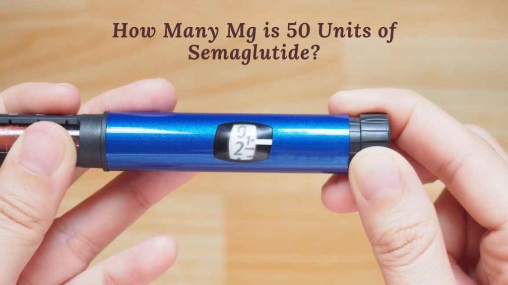 35 units of semaglutide is how many mg