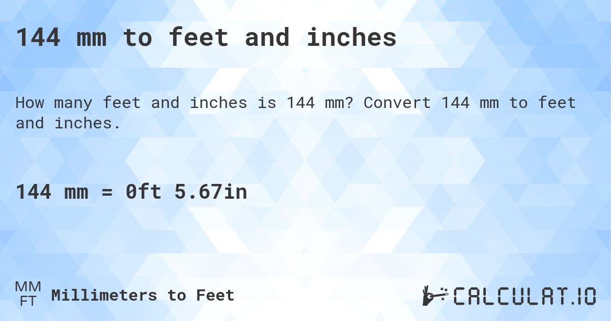 144 mm is how many inches