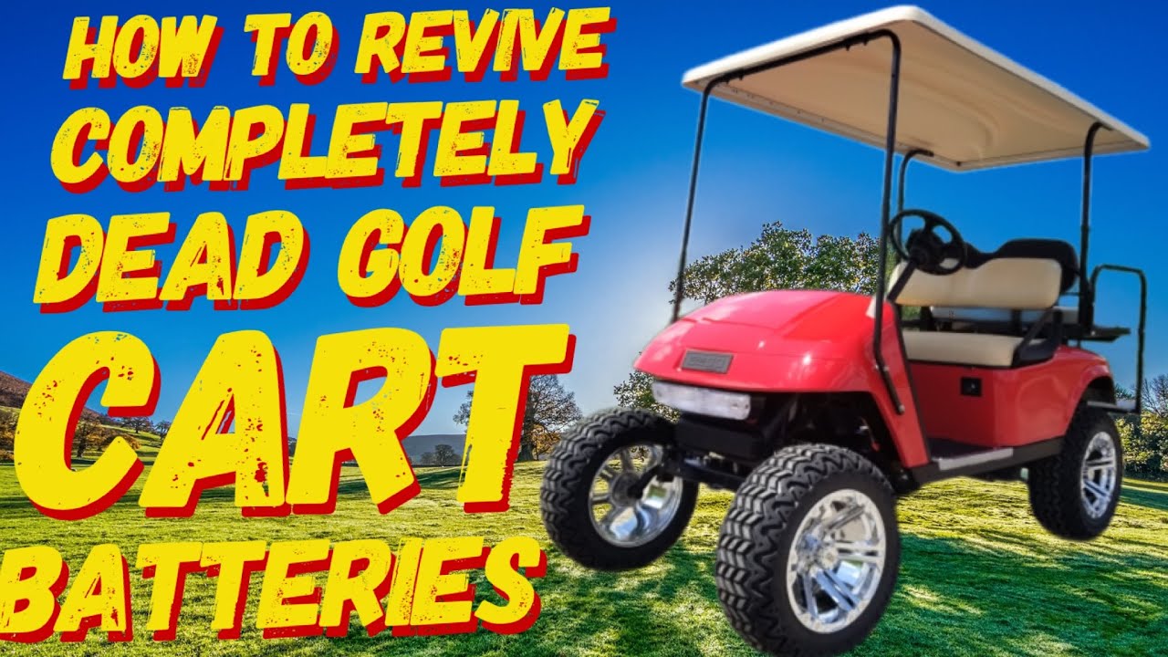 Golf cart batteries dead how to charge