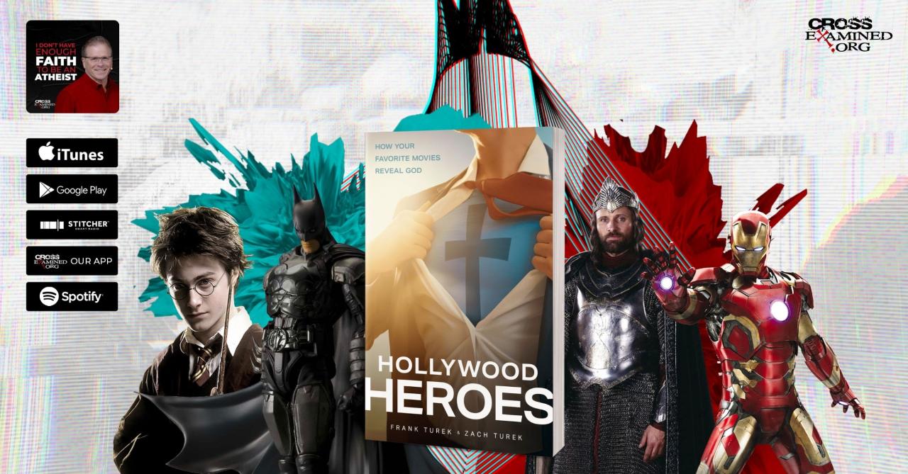 Hollywood heroes: how your favorite movies reveal god